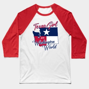 Texas Girl in a Washington World Baseball T-Shirt